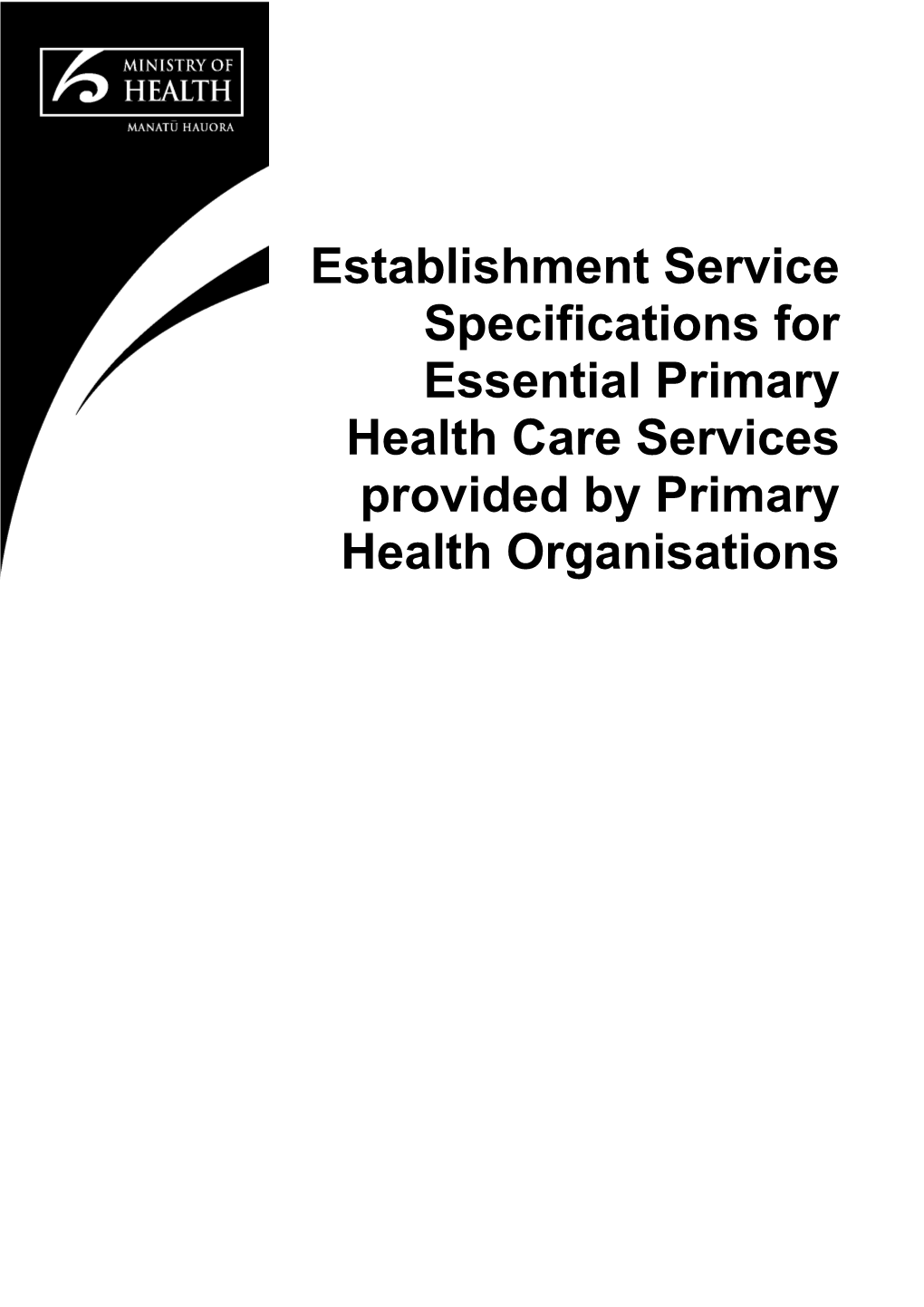 Establishment Service Specifications for Essential Primary Health Care Services Provided