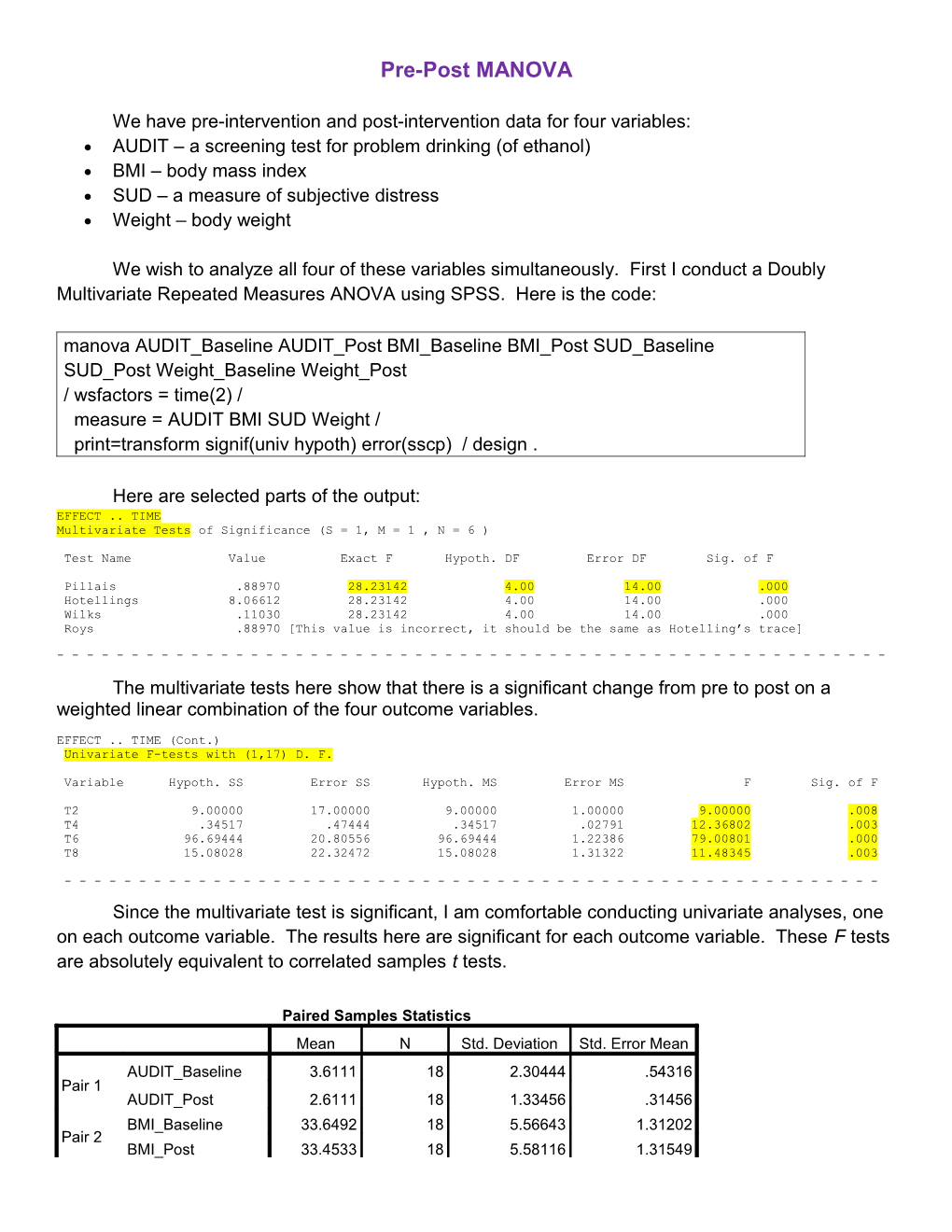 We Have Pre-Intervention and Post-Intervention Data for Four Variables