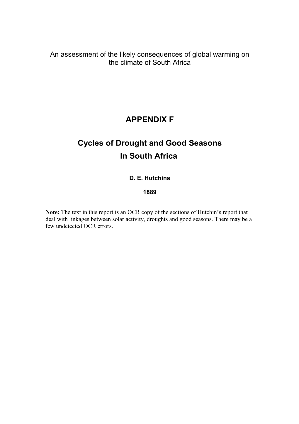 An Assessment of the Likely Consequences of Global Warming on the Climate of South Africa