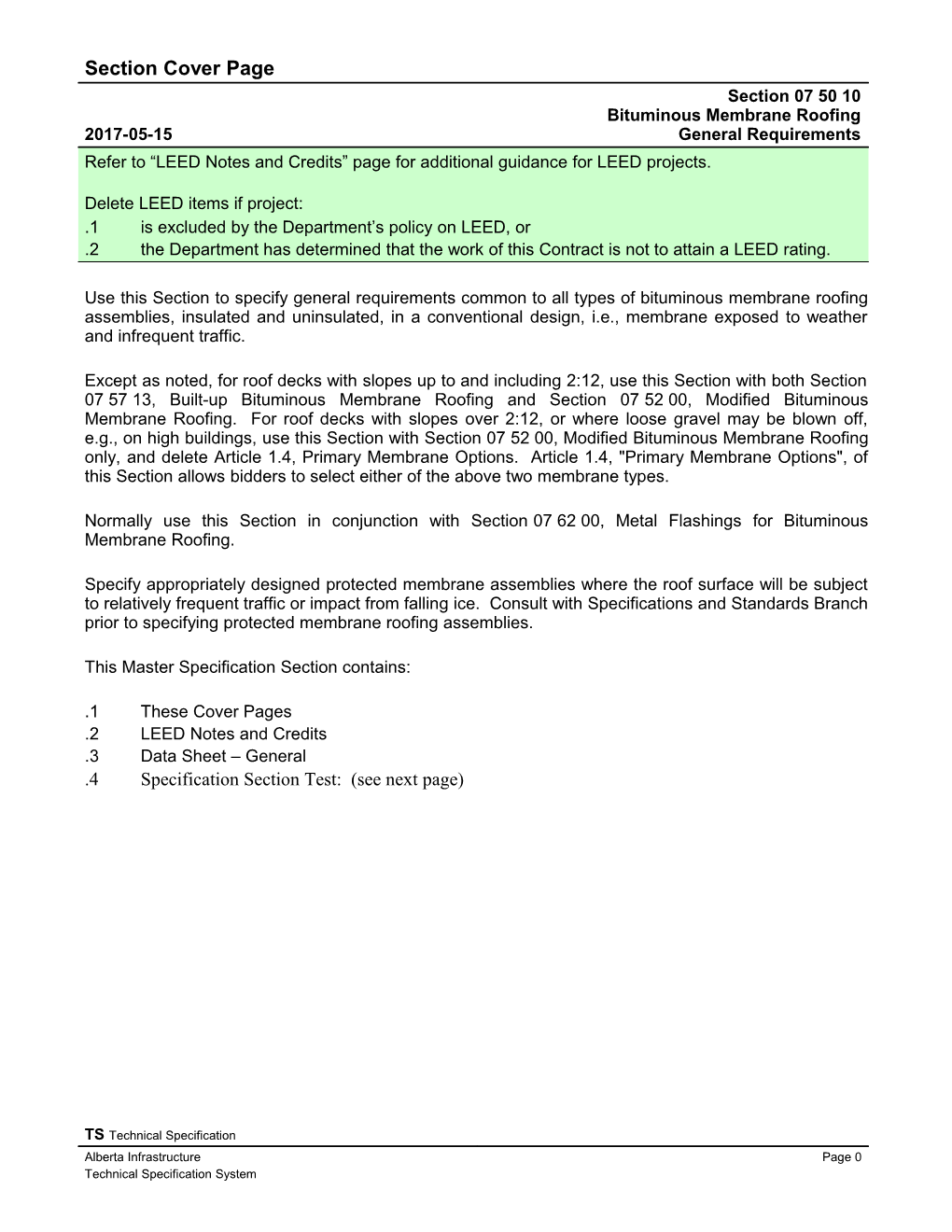 07 50 10 (07505) - Bituminous Membrane Roofing General Requirements