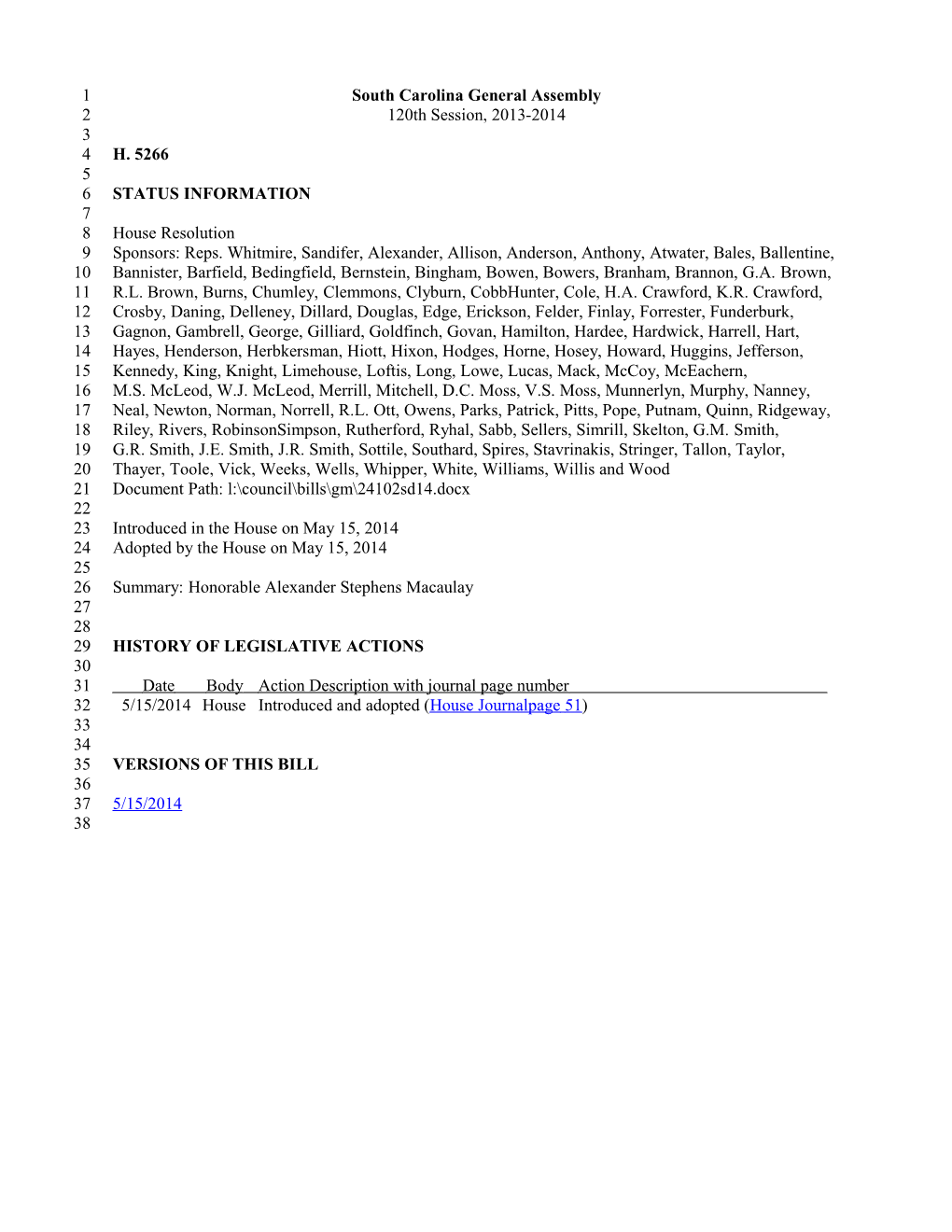 2013-2014 Bill 5266: Honorable Alexander Stephens Macaulay - South Carolina Legislature Online