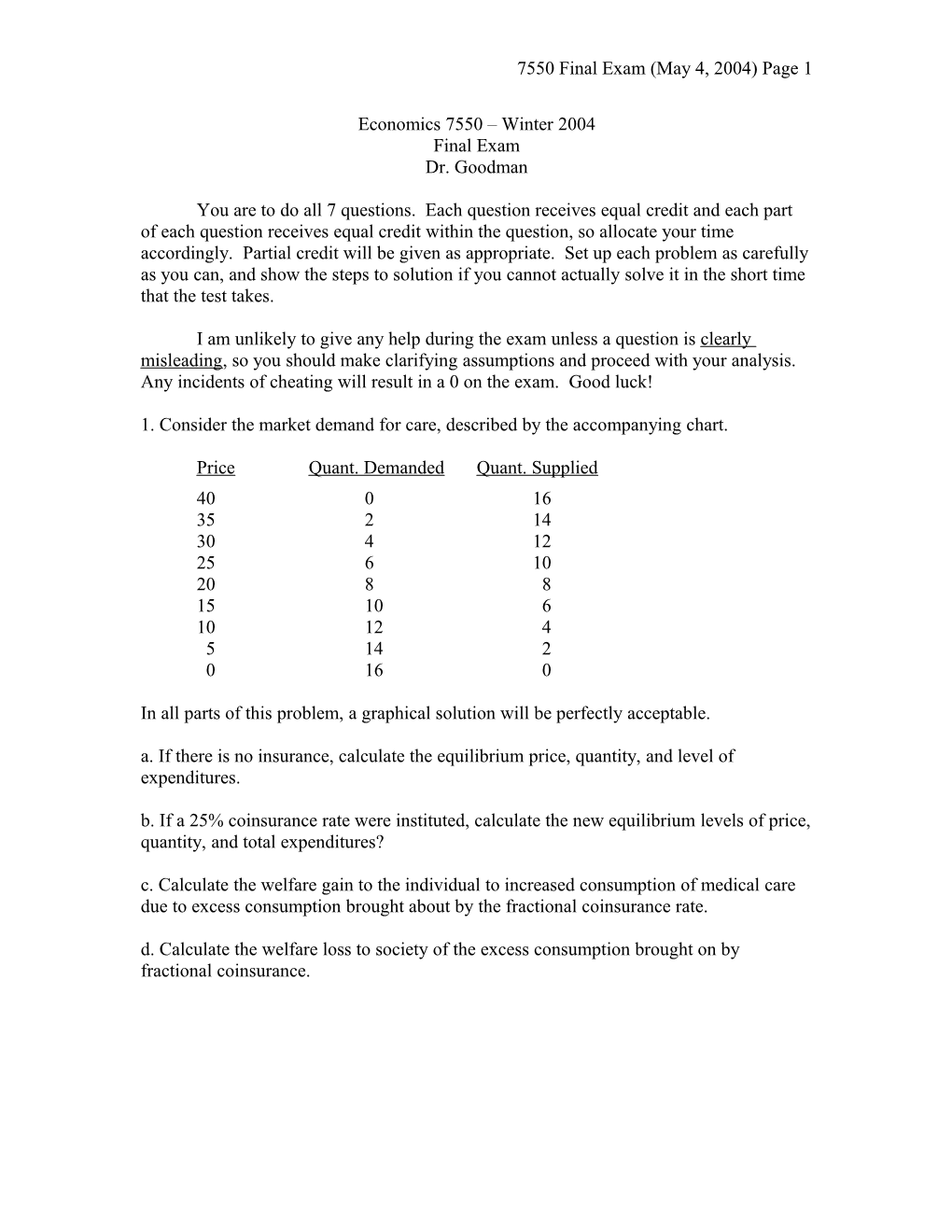 7550 Final Exam (May 4, 2004) Page 1