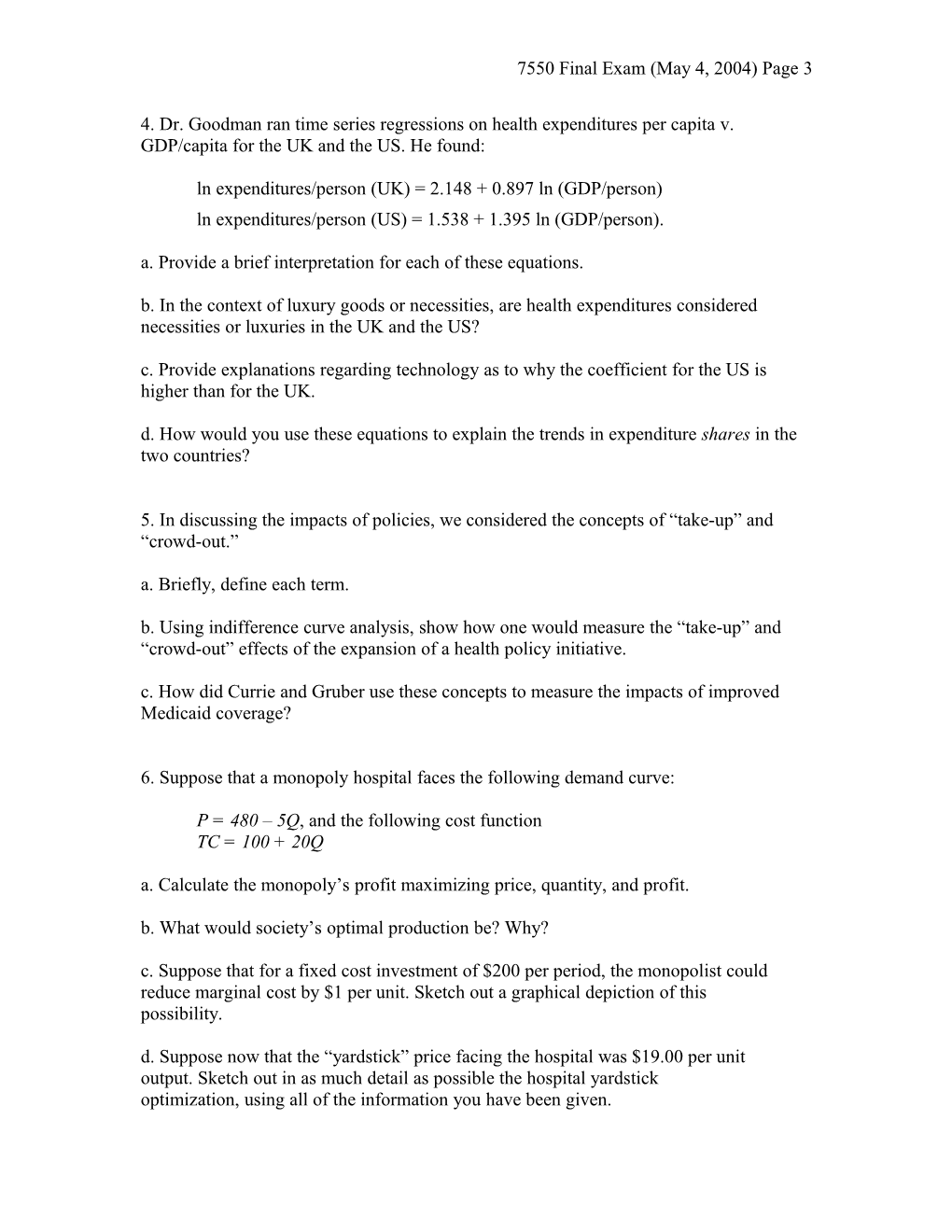 7550 Final Exam (May 4, 2004) Page 1