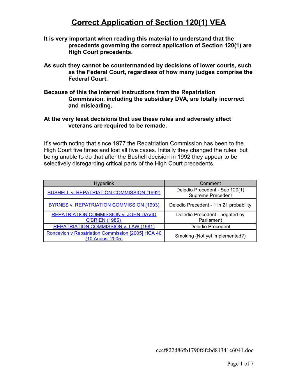 From Page 19 Of: Ena Mavis Deledio V Repatriation Commission 1997 1047 FCA (10 October 1997)