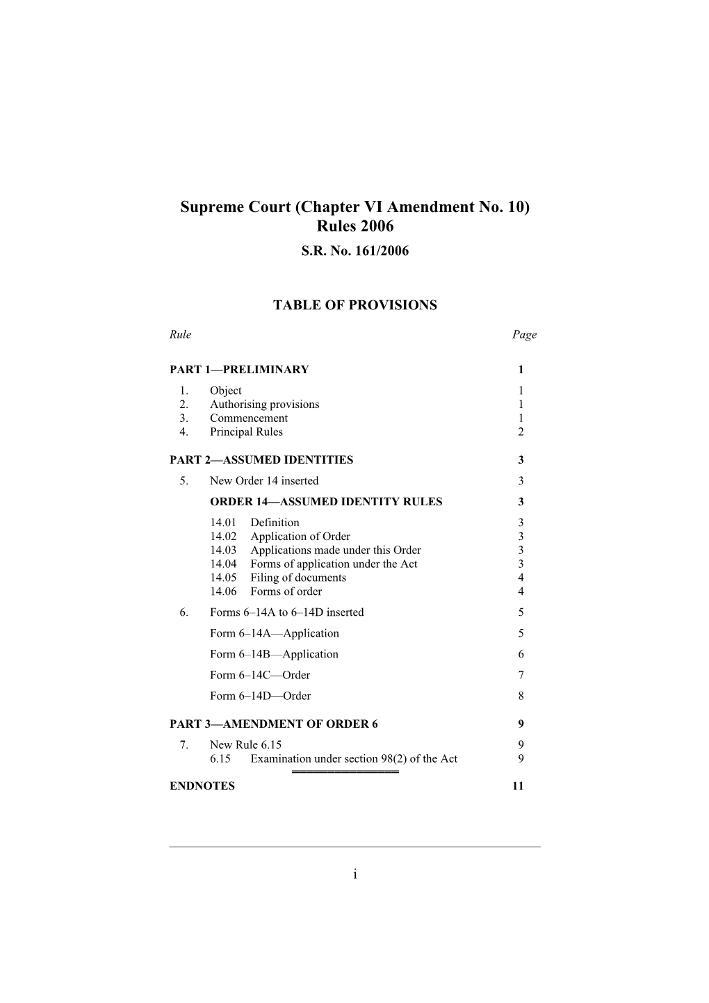 Supreme Court (Chapter VI Amendment No. 10) Rules 2006