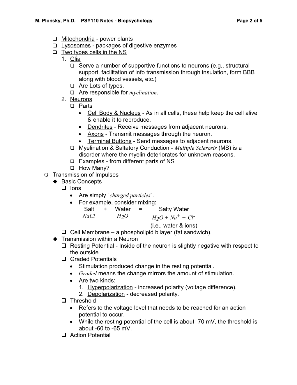 M. Plonsky, Ph.D. PSY110 Notes - Biopsychologypage 1 of 5