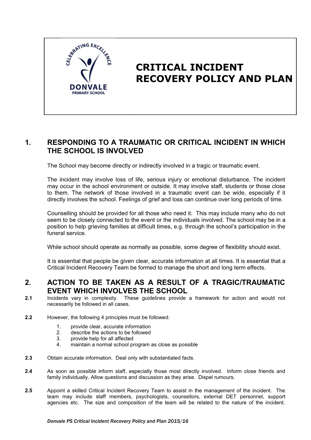 Critical Incident Recovery Plan