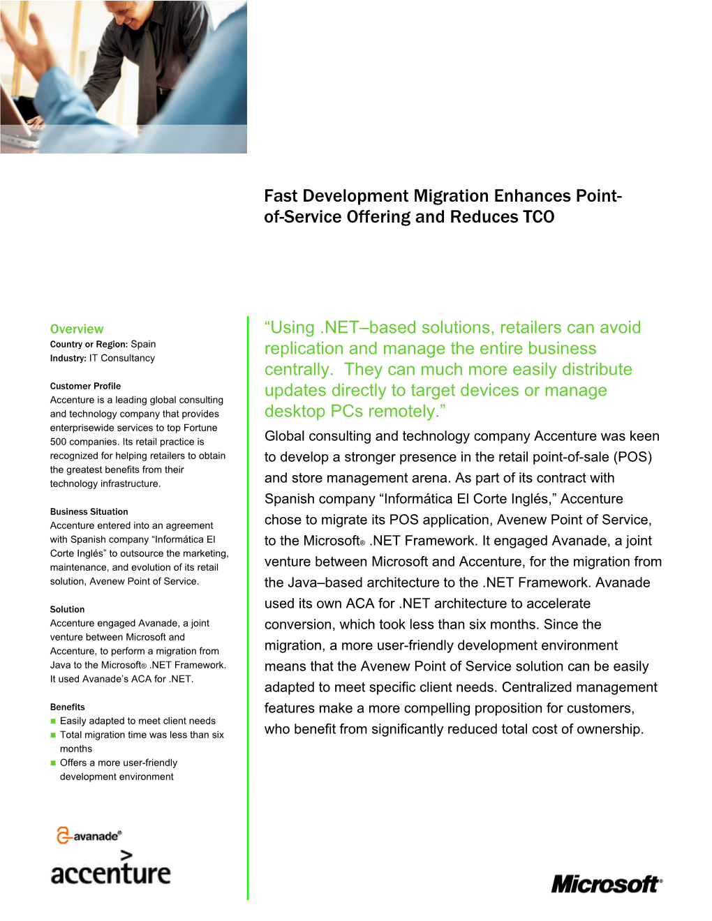 Fast Development Migration Enhances Point-Of-Service Offering and Reduces TCO