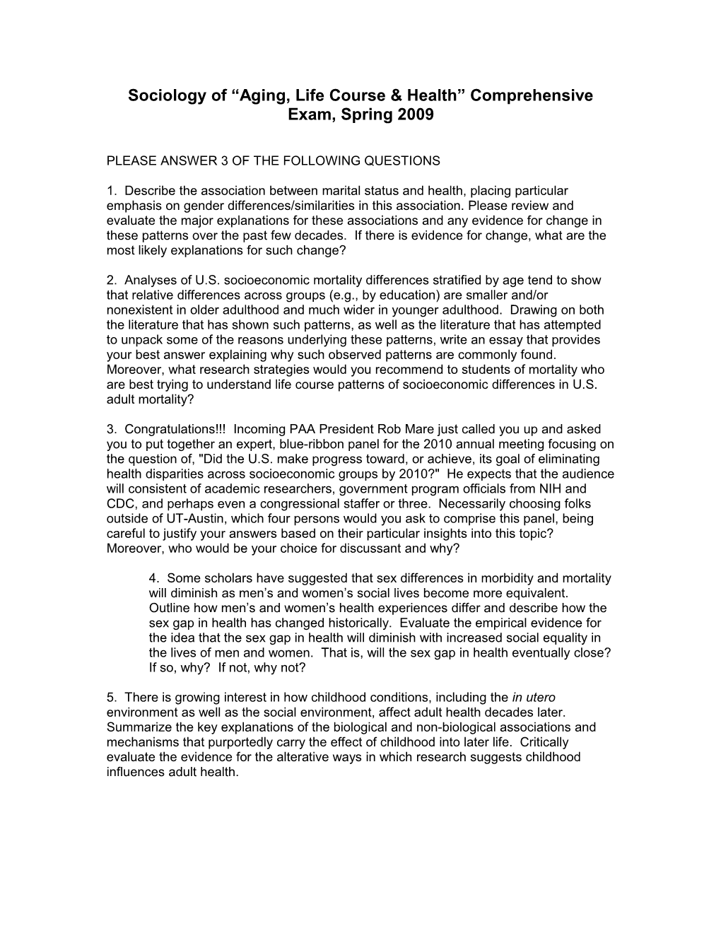 Sociology of Aging, Life Course & Health Comprehensive Exam, Spring 2009