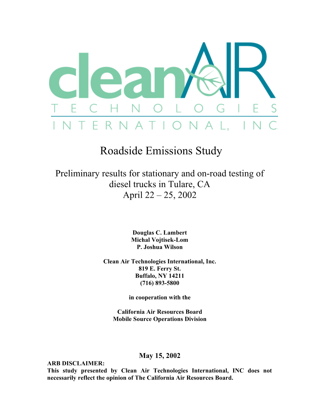 Preliminary Results for Stationary and On-Road Testing of Diesel Trucks in Tulare, CA