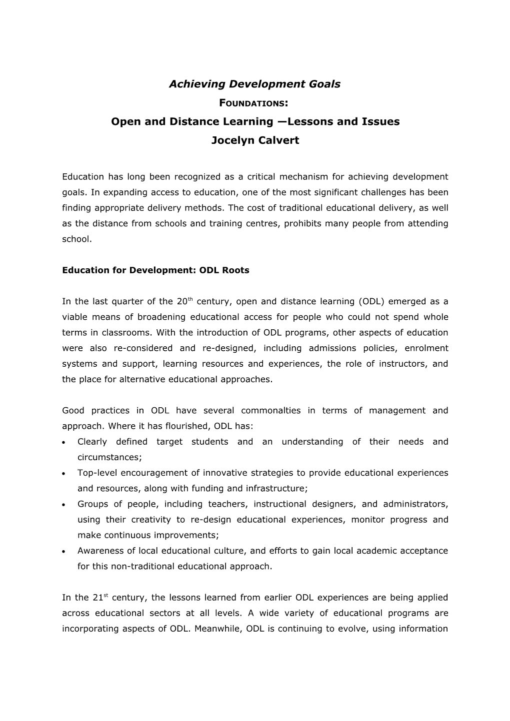 Open and Distance Learning Foundations: Lessons and Issues