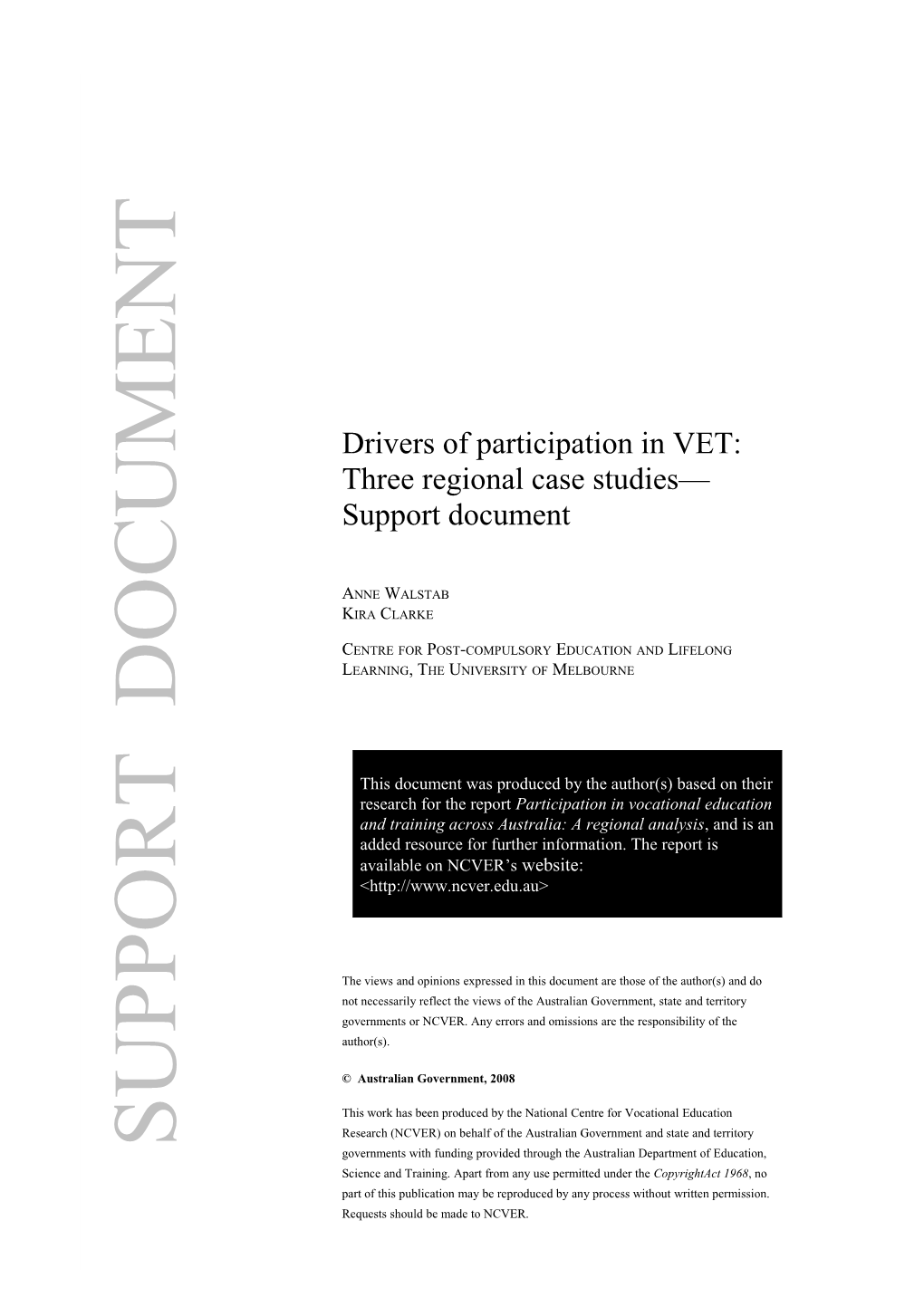 Drivers of Participation in VET: Three Regional Case Studies Support Document