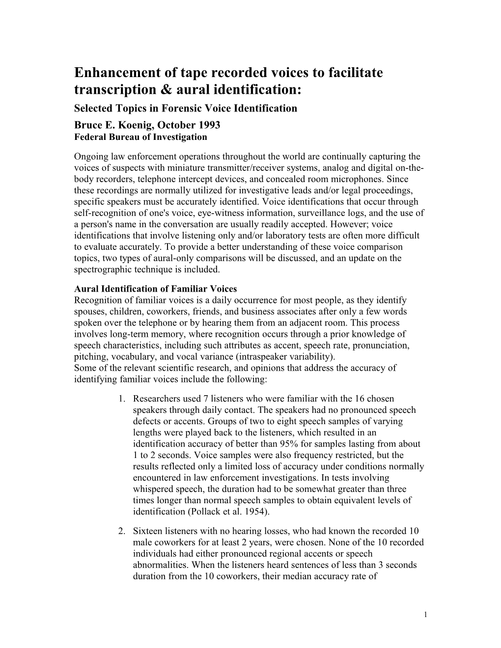 Enhancement of Tape Recorded Voices to Facilitate Transcription & Aural Identification