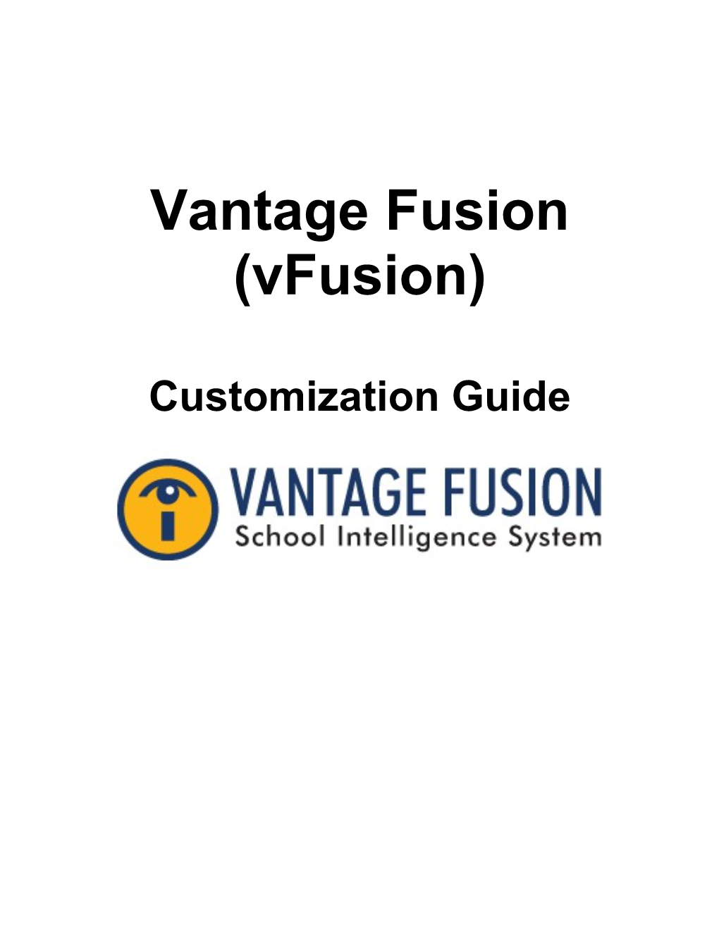 Vantage Fusion (Vfusion)