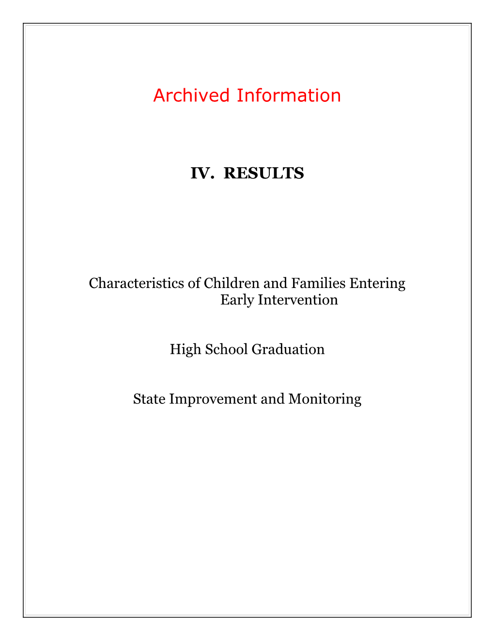 Archived: Chapter 4: Twenty Second Annual Report to Congress on the Implementation of The