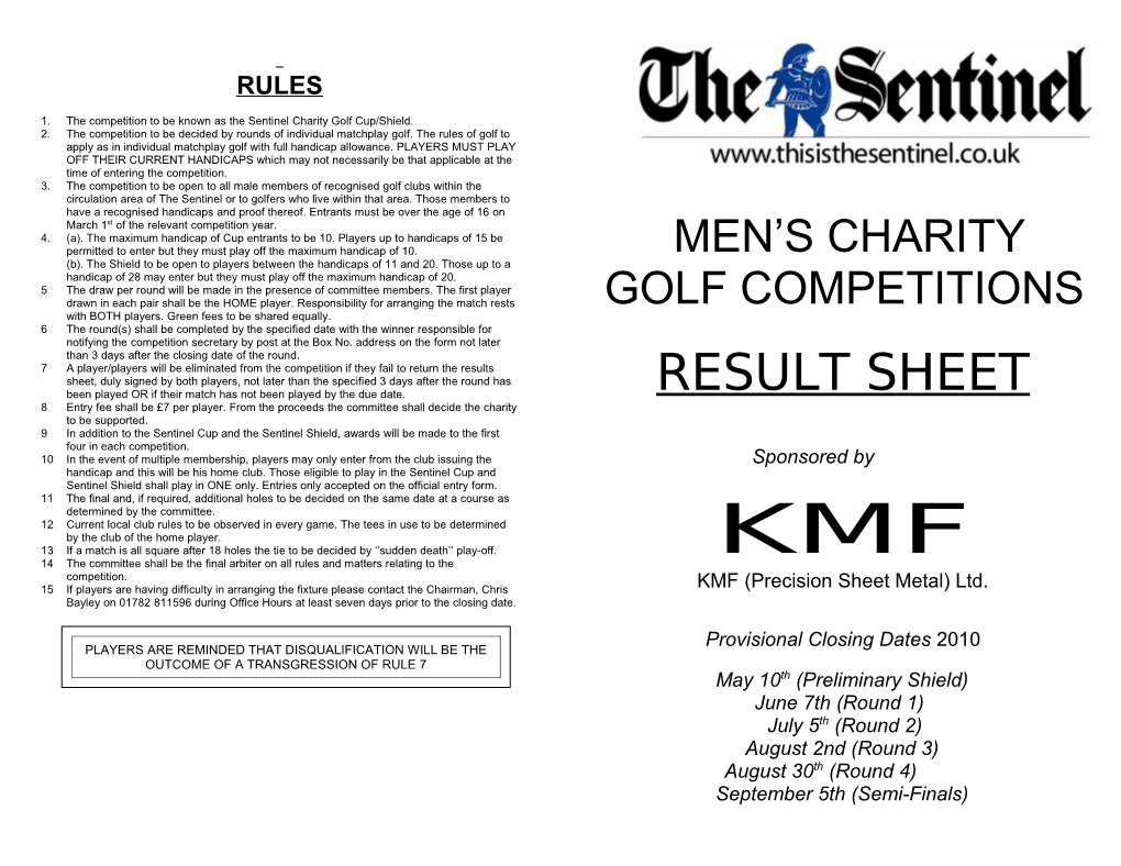 The Competition to Be Known As the Sentinel Charity Golf Cup/Shield