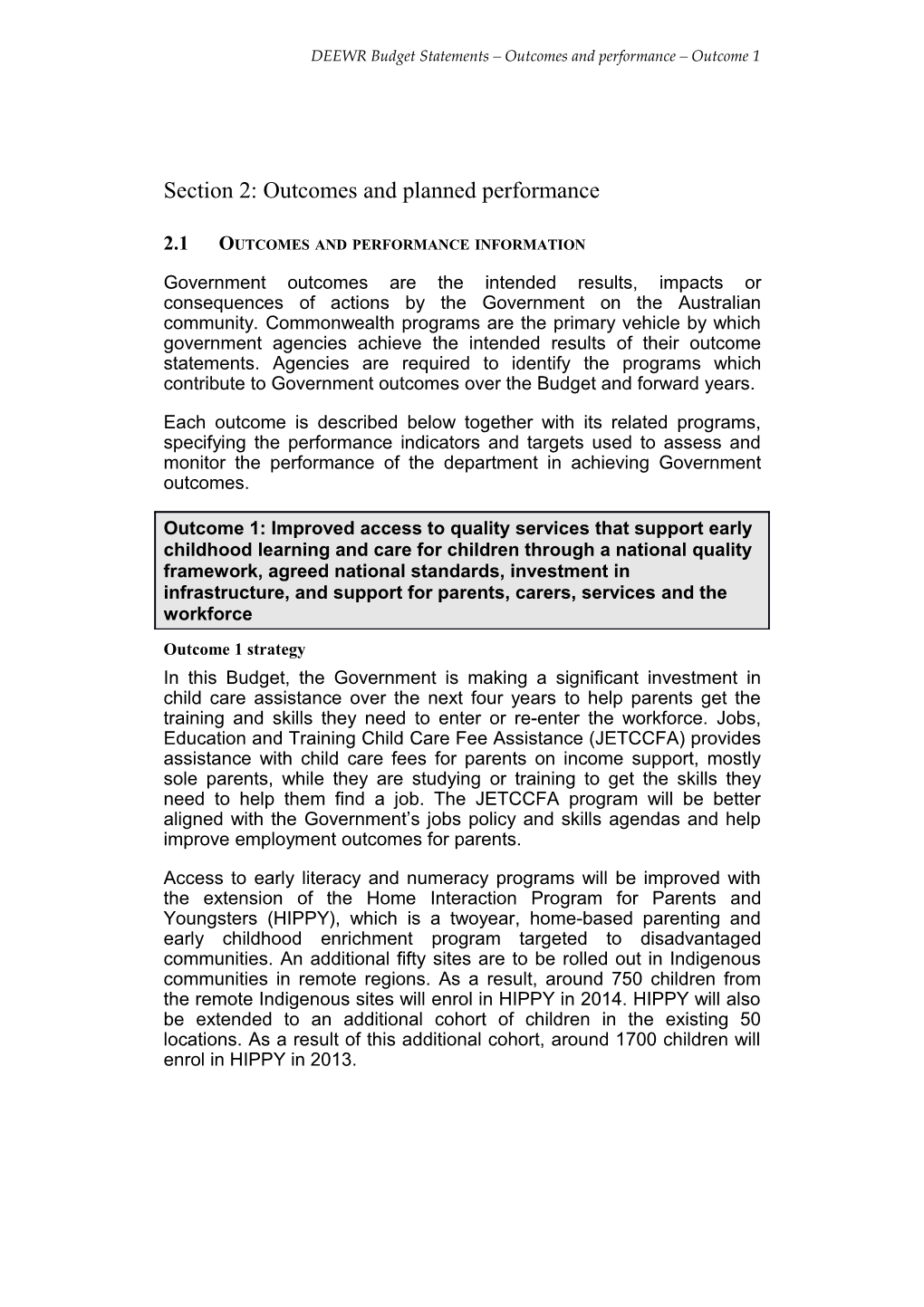 DEEWR Budget Statements Outcomes and Performance Outcome 1