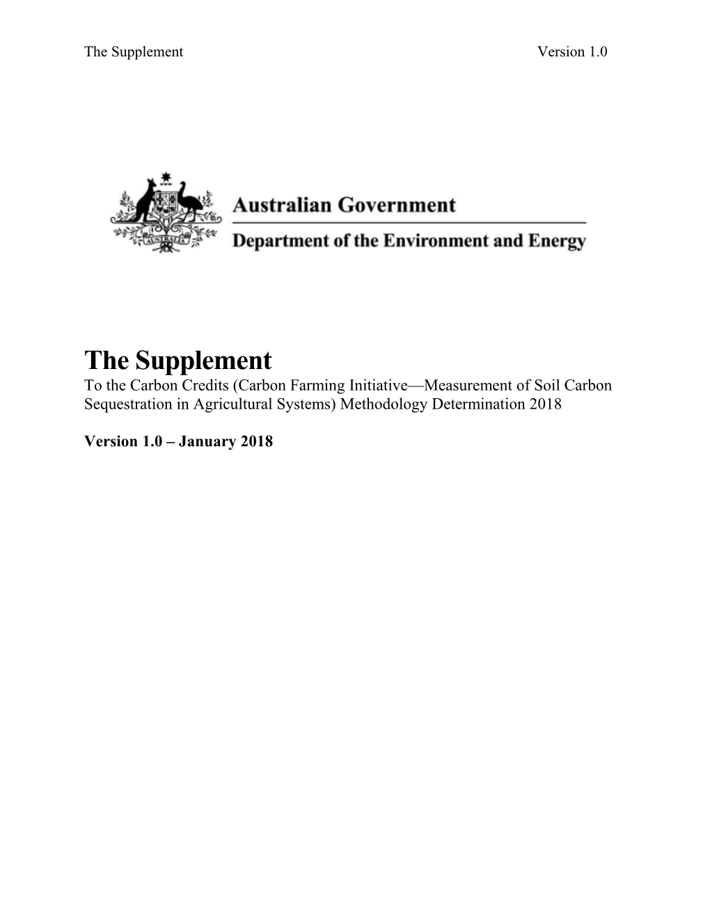 The Supplement to the Carbon Credits (Carbon Farming Initiative Measurement of Soil Carbon