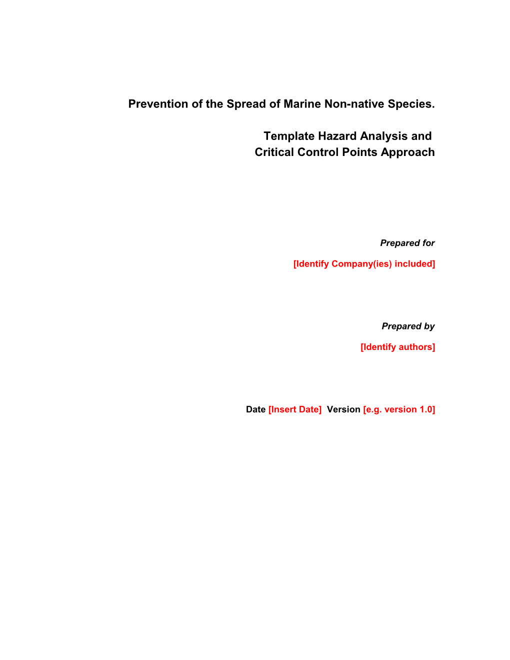 Prevention of the Spread of Marine Non-Native Species