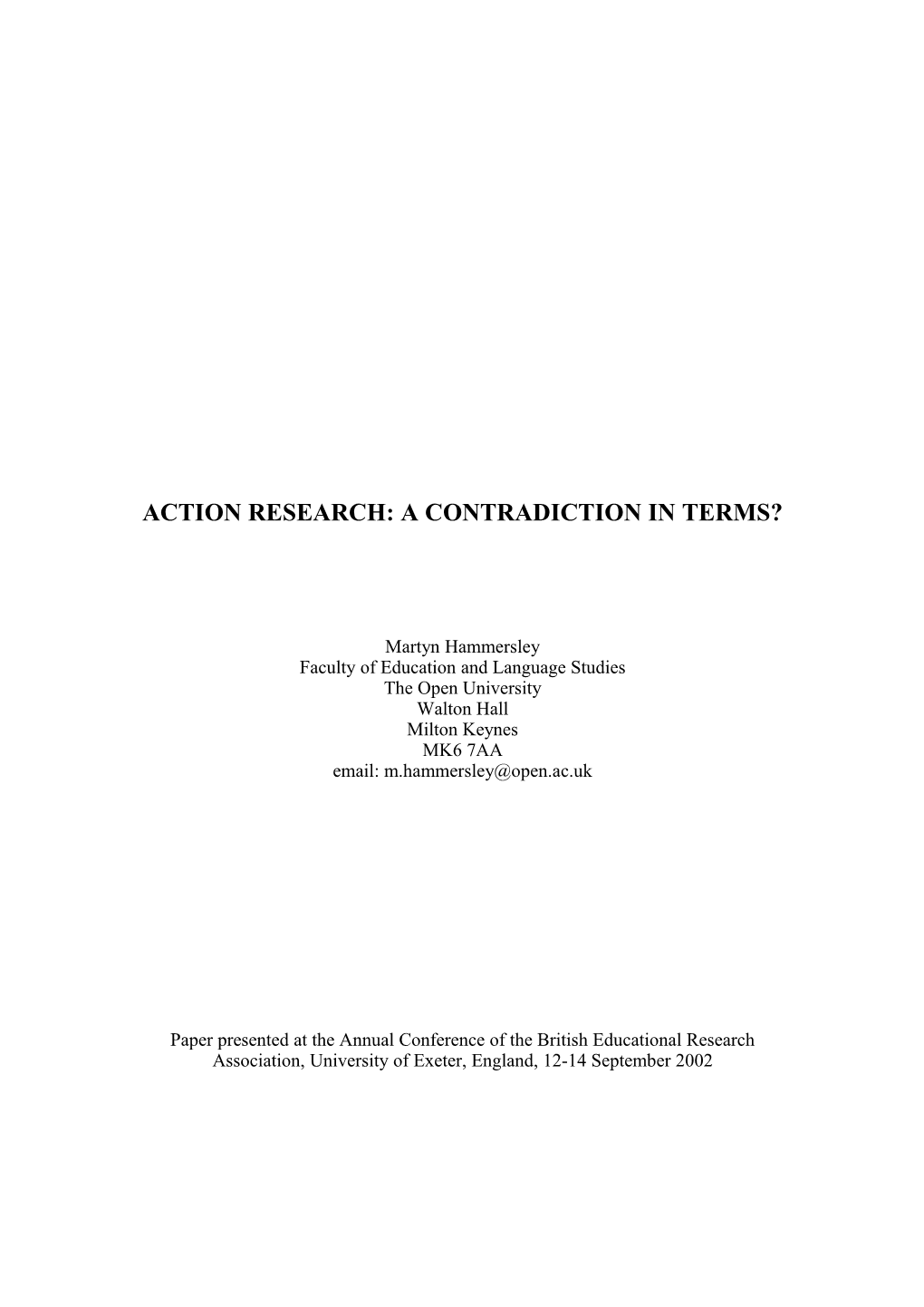 Action Research: a Contradiction in Terms?