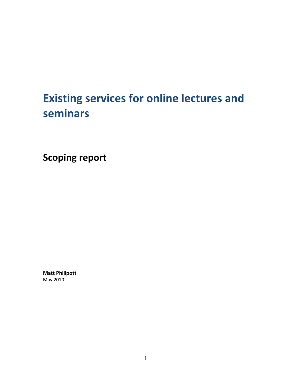 Existing Services for Online Lectures and Seminars