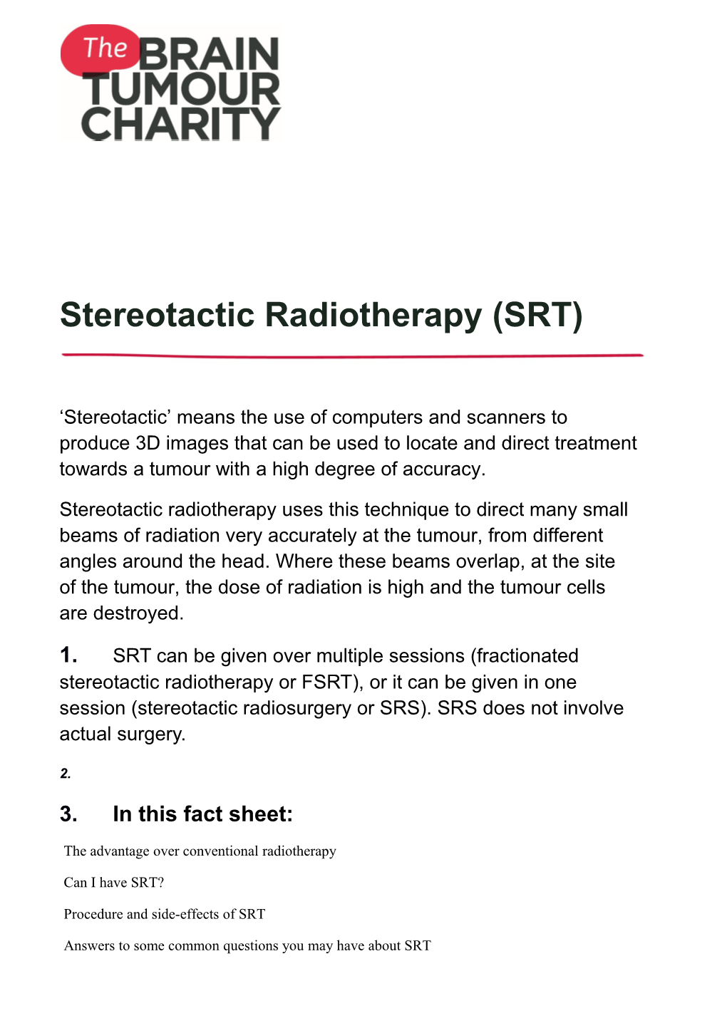 Stereotactic Radiotherapy (SRT)