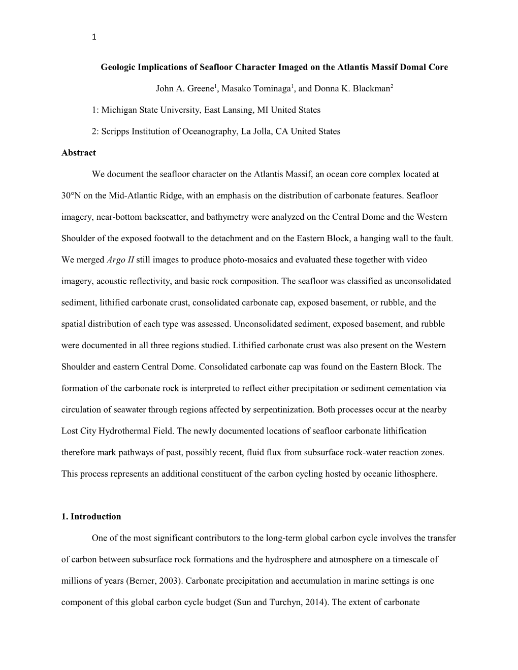 Geologic Implications of Seafloor Character Imaged on the Atlantis Massif Domal Core