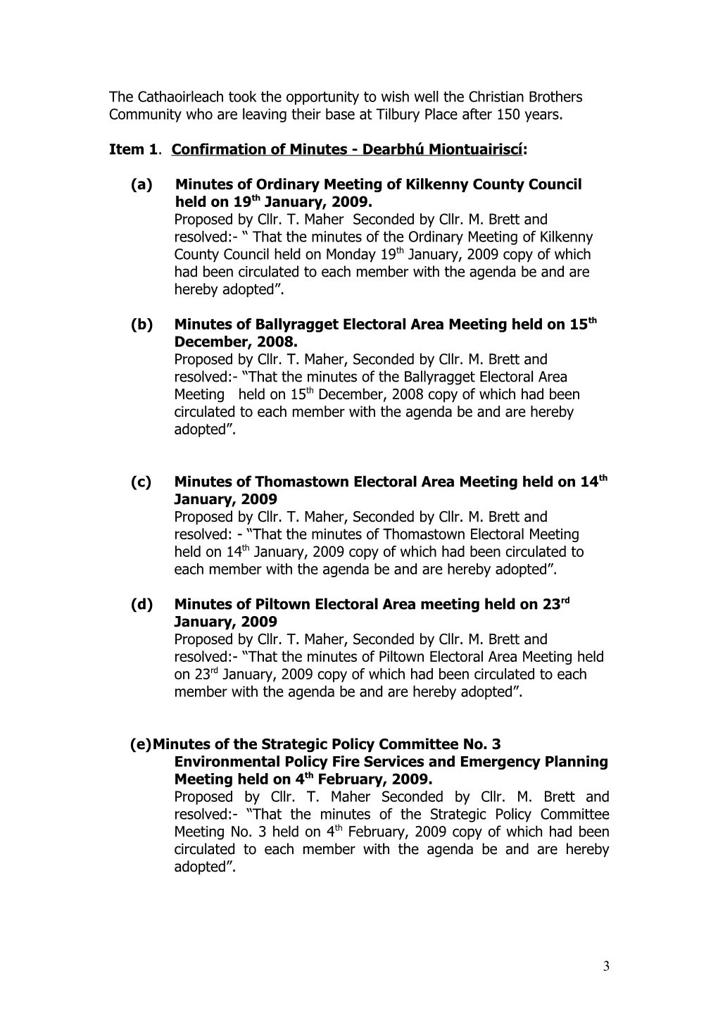 Minutes of Ordinary Meeting of Kilkenny County Council Held on Monday 19Th of January, 2009 at 3