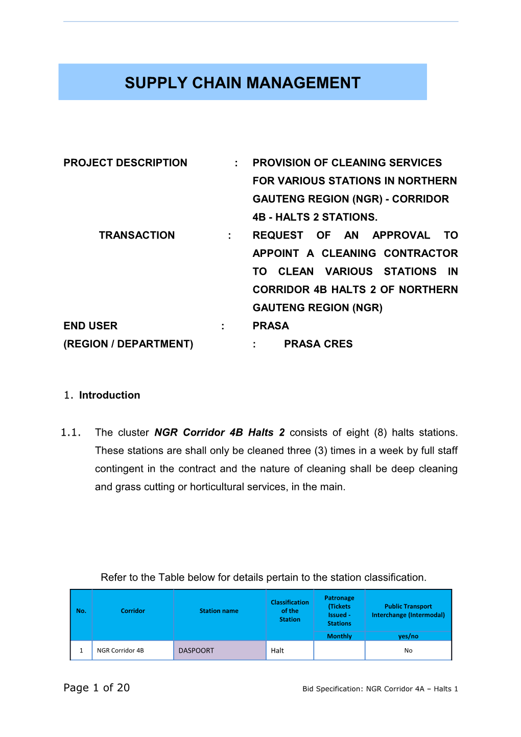 Project Description : Provision of Cleaning Services for Various Stations in Northern