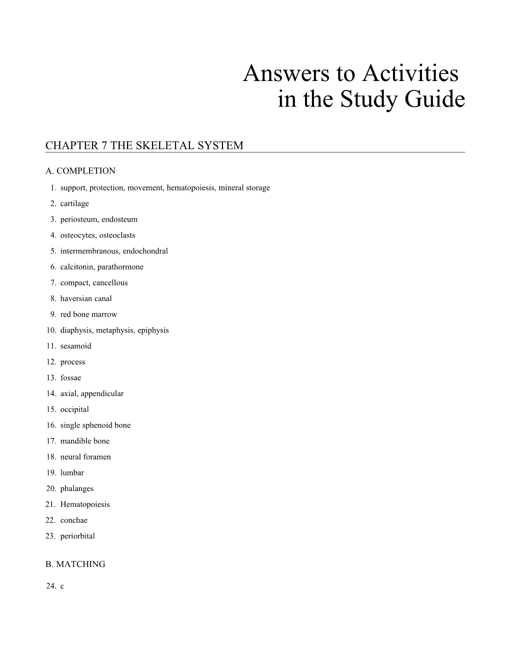 Chapter 7 the SKELETAL SYSTEM