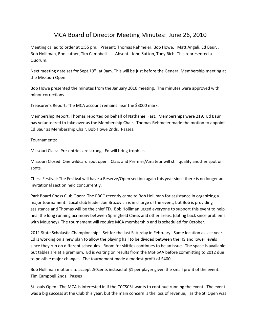 MCA Board of Director Meeting Minutes: June 26, 2010