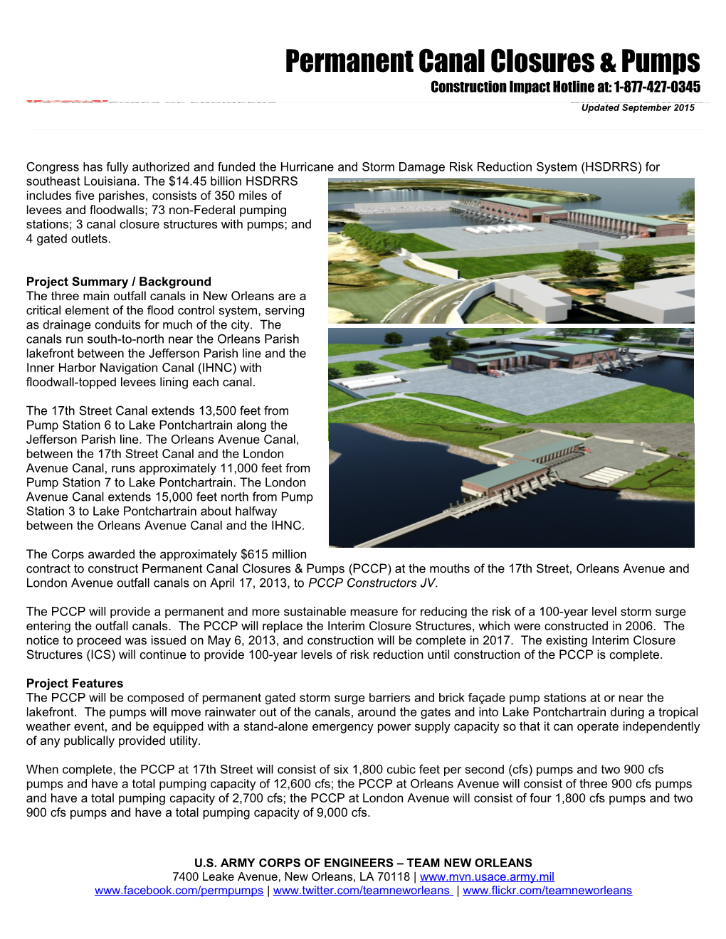 Permanent Canal Closures & Pumps Construction Impact Hotline At: 1-877-427-0345