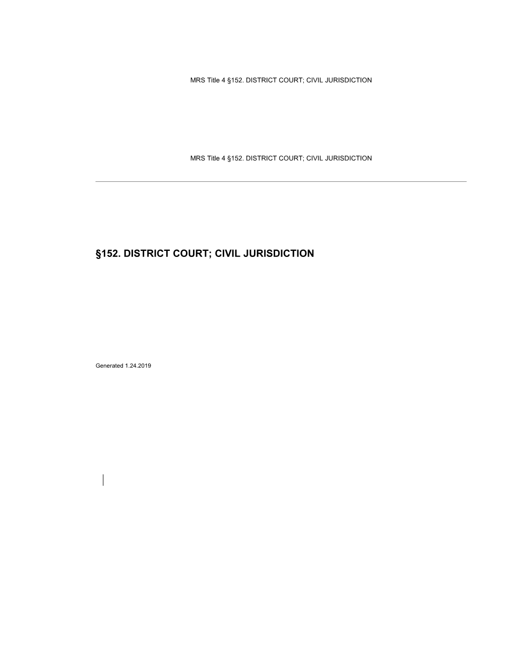 MRS Title 4 152. DISTRICT COURT; CIVIL JURISDICTION