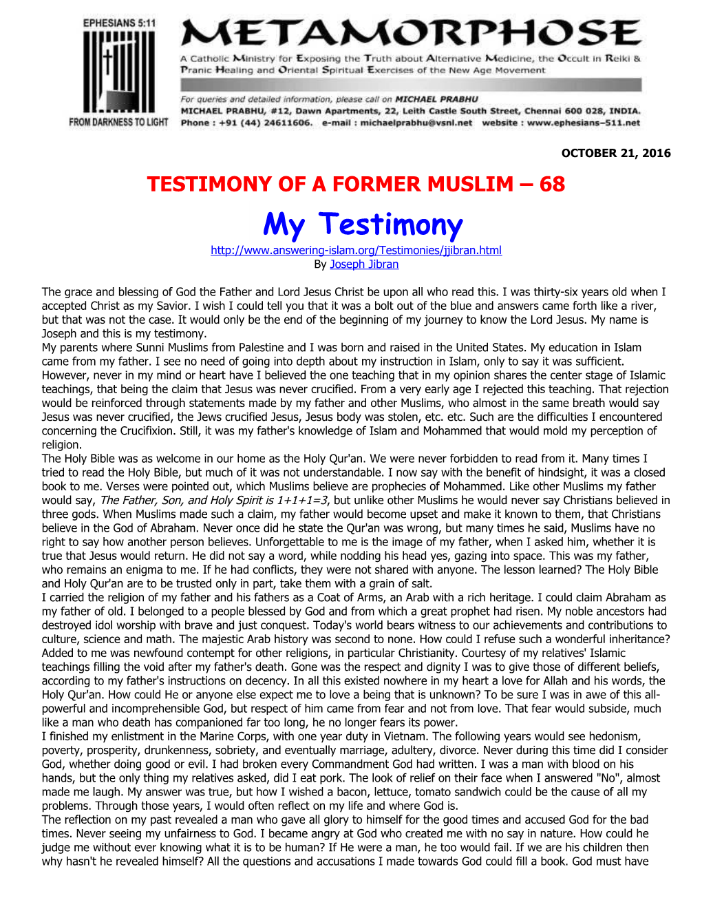 Testimony of a Former Muslim 68