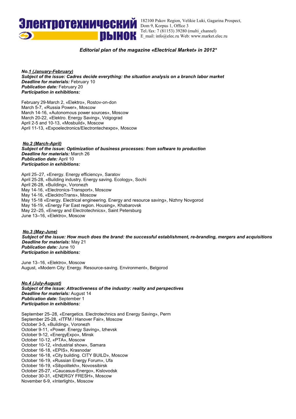 Editorial Planof the Magazine Electrical Market In2012*