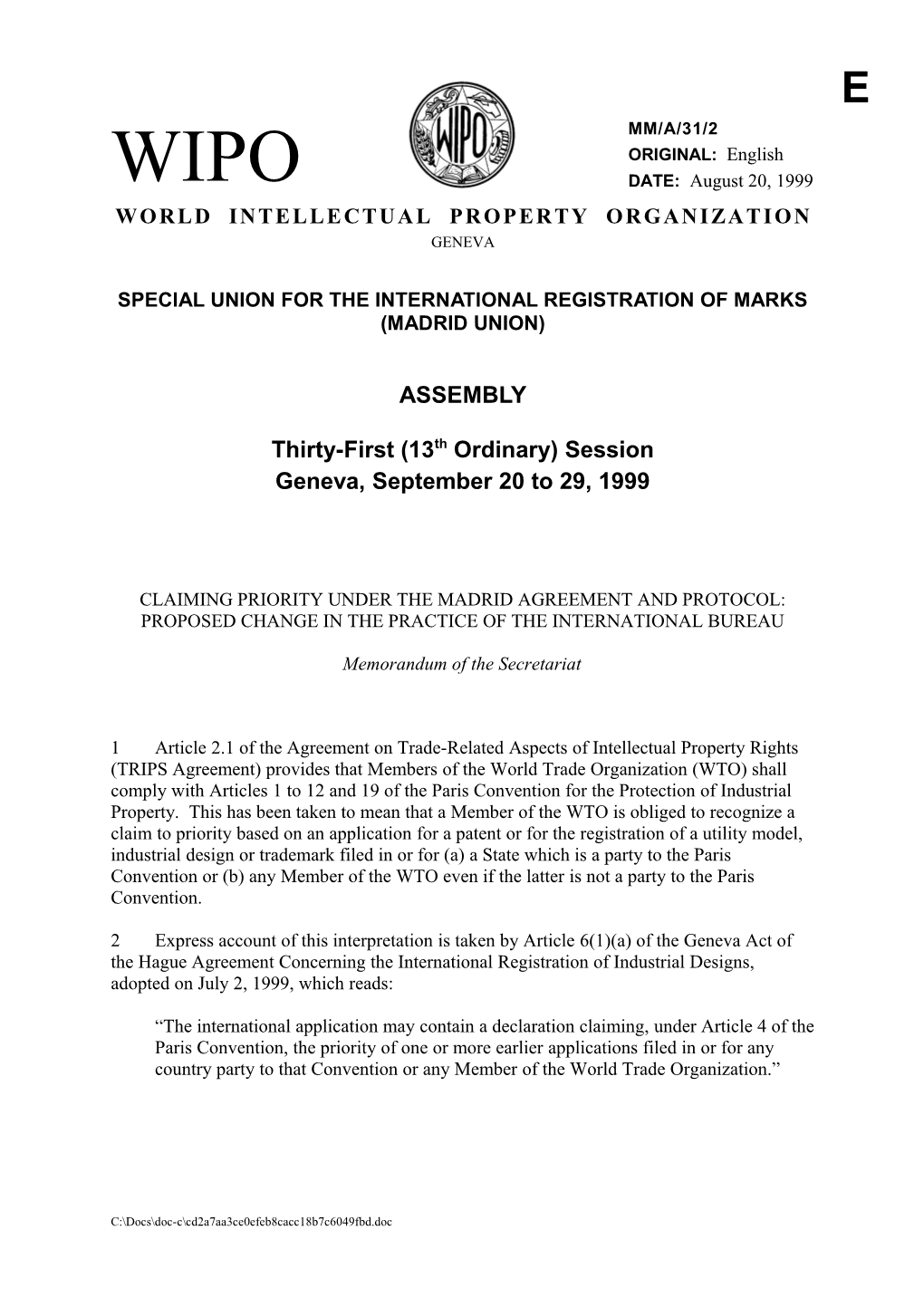 MM/A/31/2: Claiming Priority Under the Madrid Agreement and Protocol: Proposed Change In