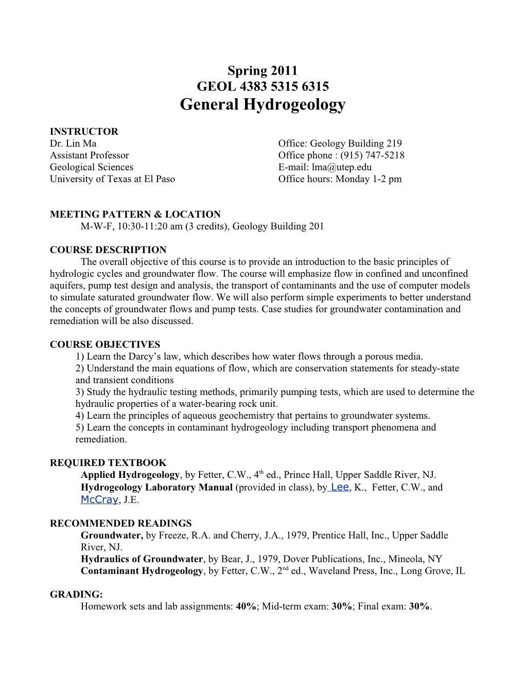 HWR (Course #) Isotope Tracers in Hydrogeology (3 Units)