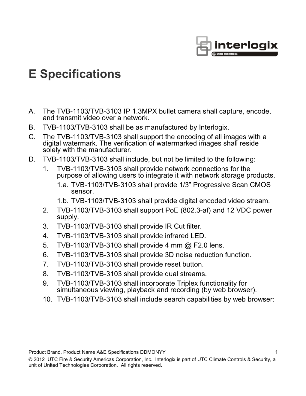 TVB-1103/TVB-3103 IP 1.3MPX Bullet Camera A&E Specifications