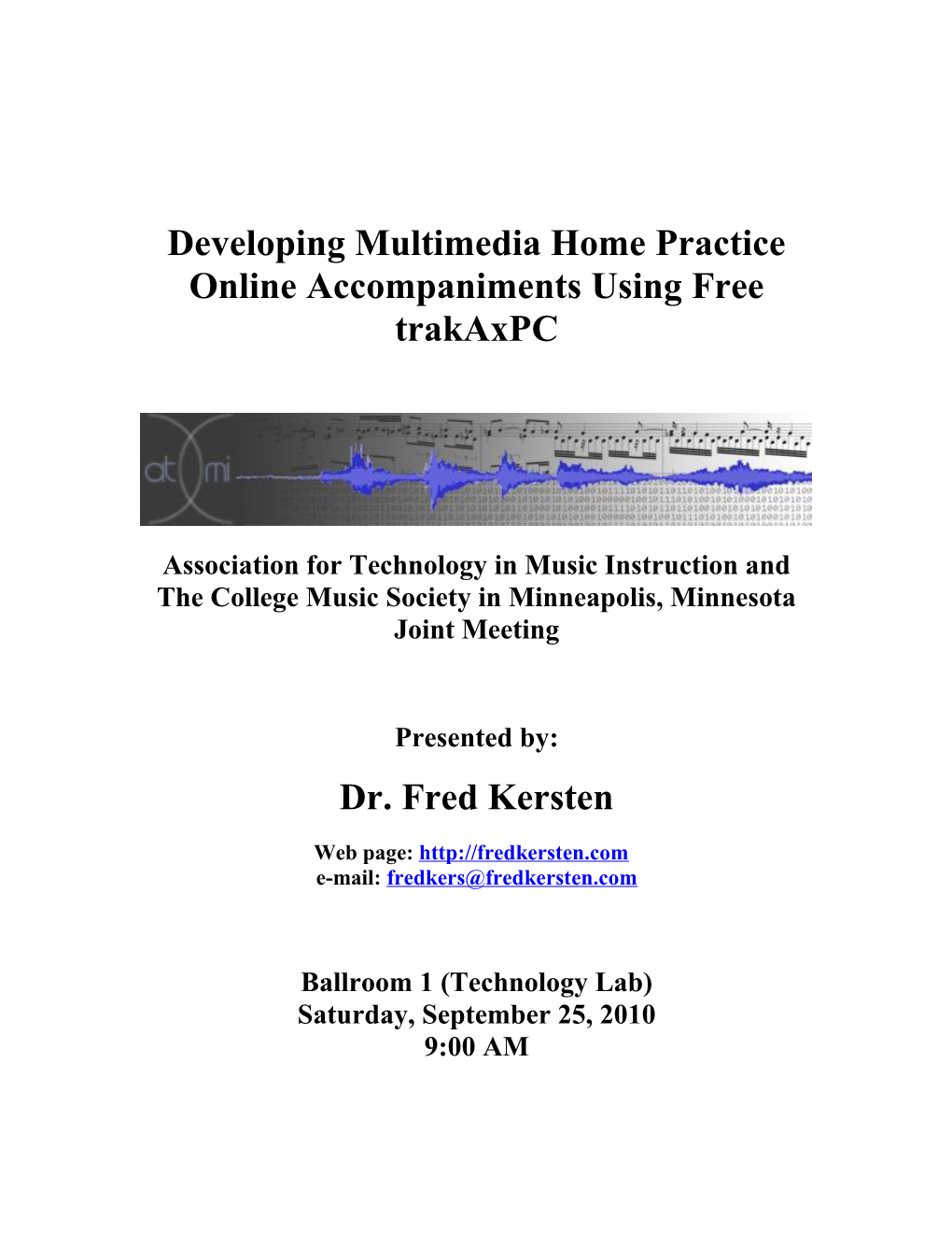 Developing Multimedia Home Practice Online Accompaniments Using Free Trakaxpc