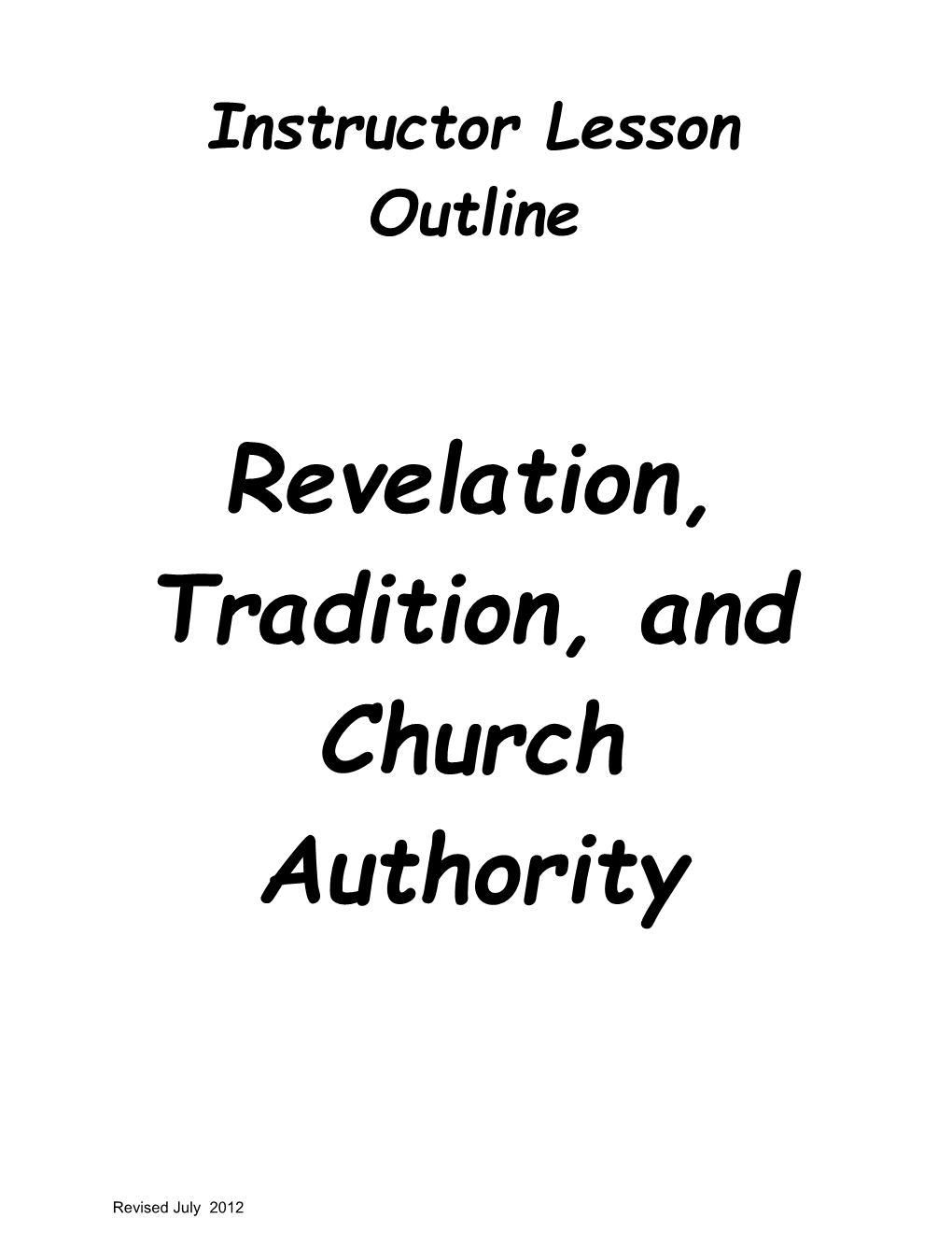 Revelation, Tradition, and Church Authority
