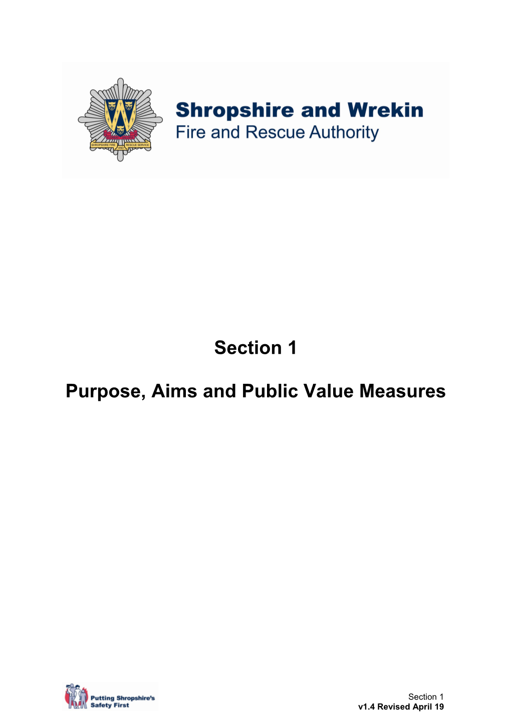Purpose, Aims and Public Value Measures