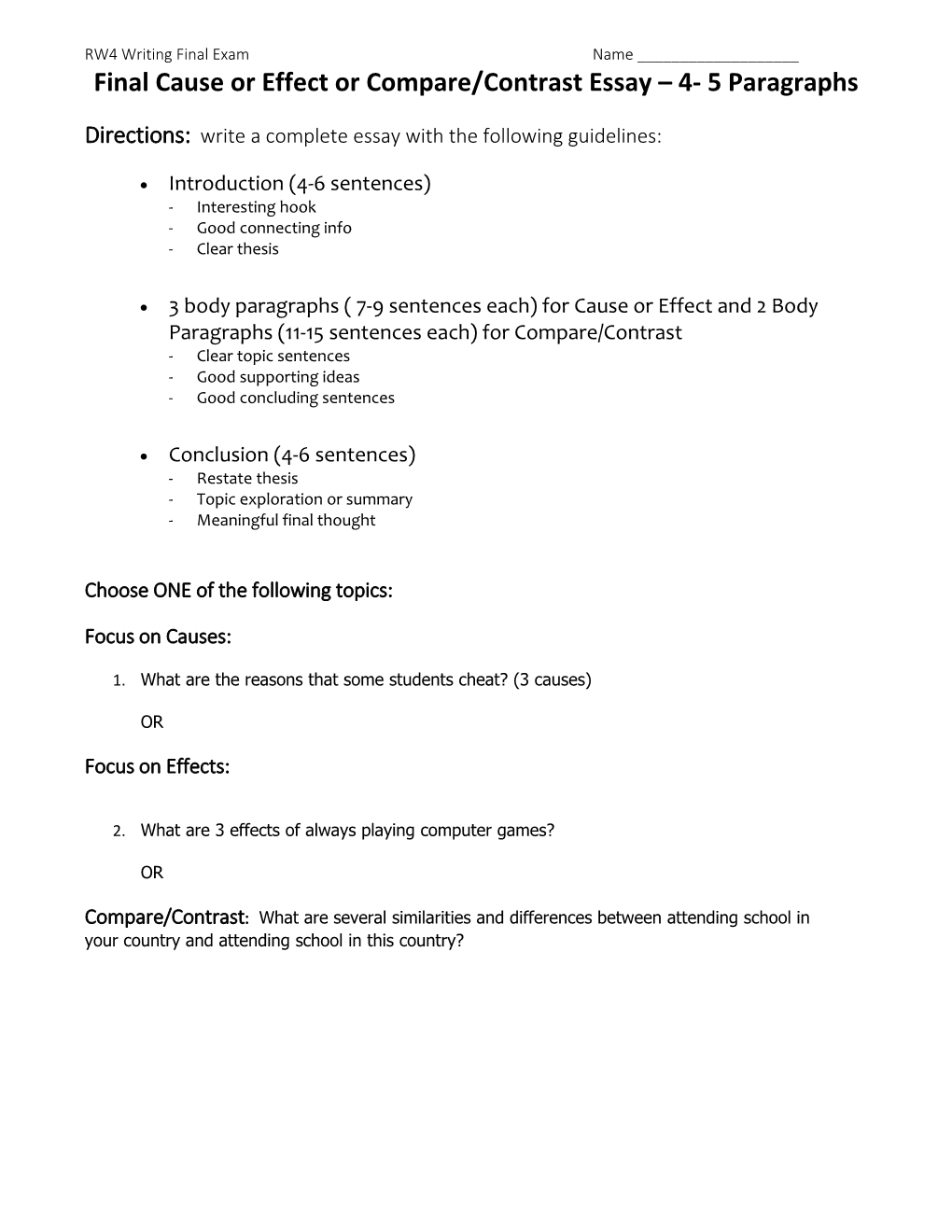 Final Cause Or Effect Or Compare/Contrast Essay 4- 5 Paragraphs