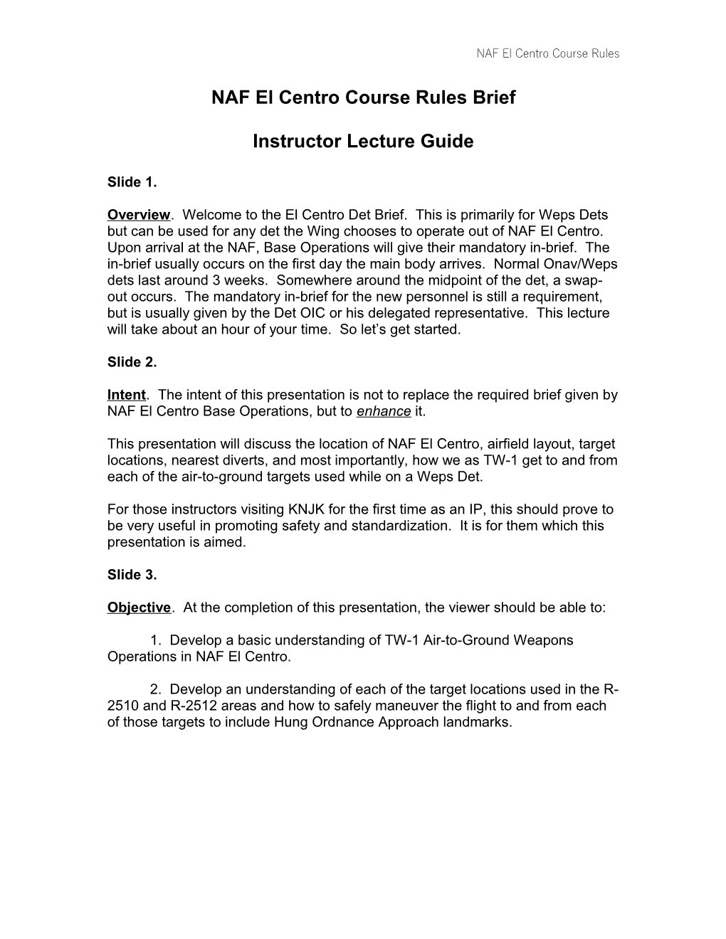 NAF El Centro Course Rules Brief