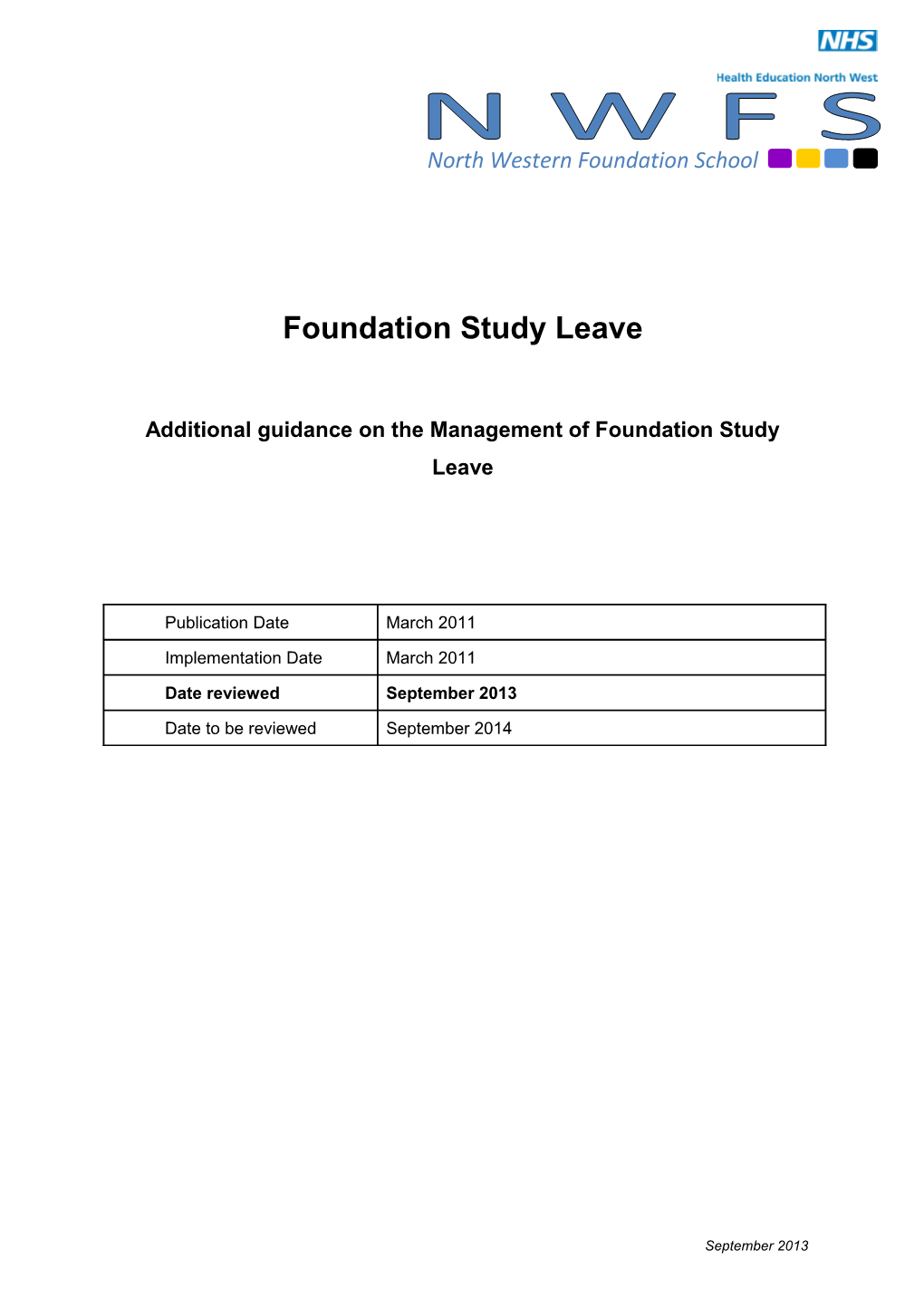 Additional Guidance on the Management of Foundation Study Leave