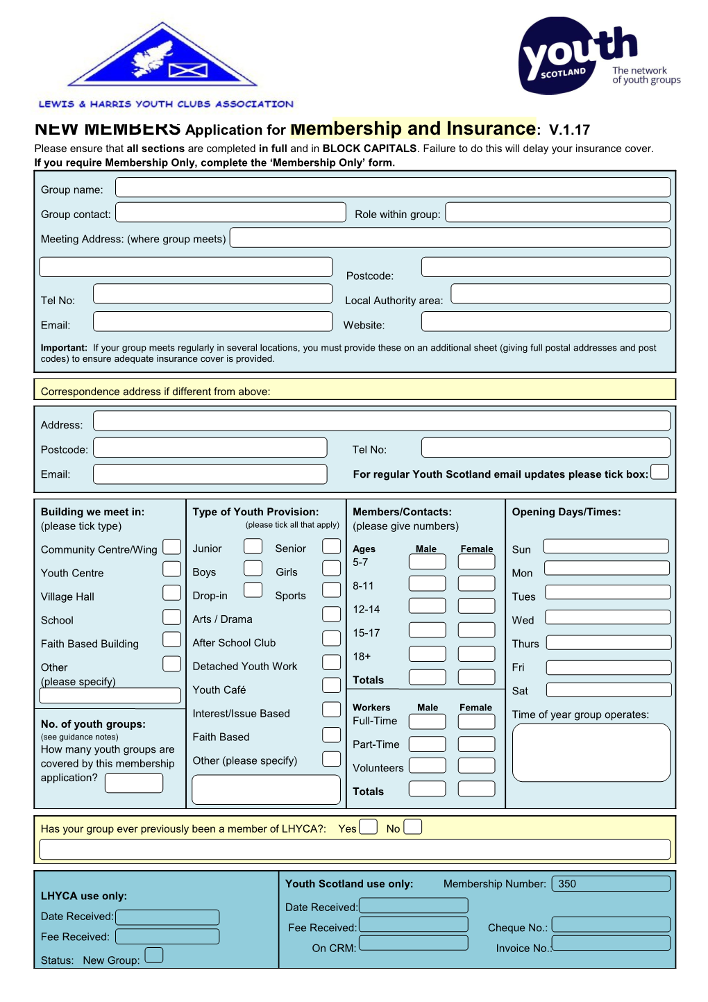 NEW MEMBERS Application for Membership and Insurance: V.1.17