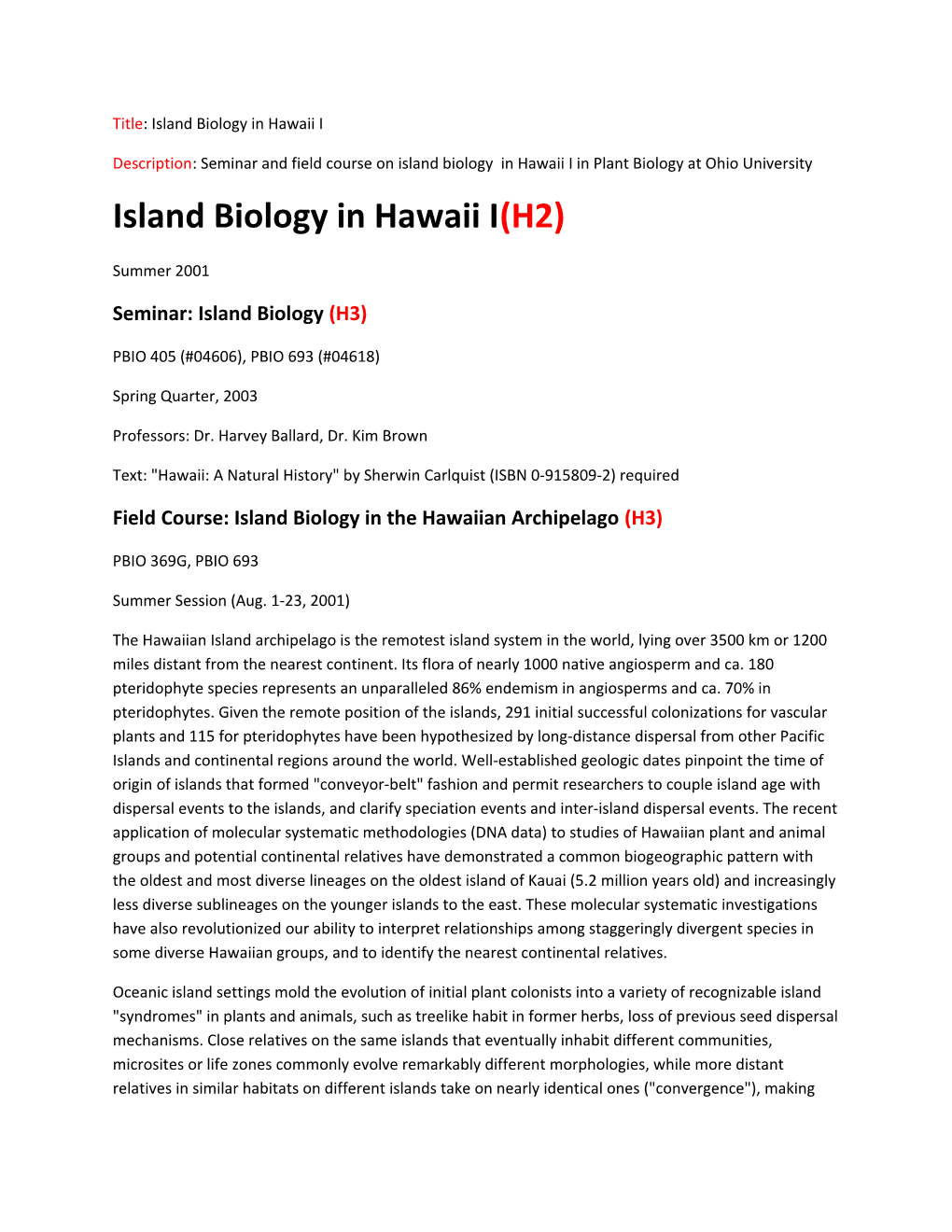 Title: Island Biology in Hawaii I