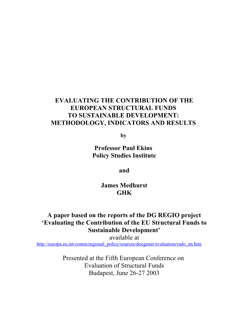 Evaluation of the Contribution of the Eu Structural Funds to Sustainable Development