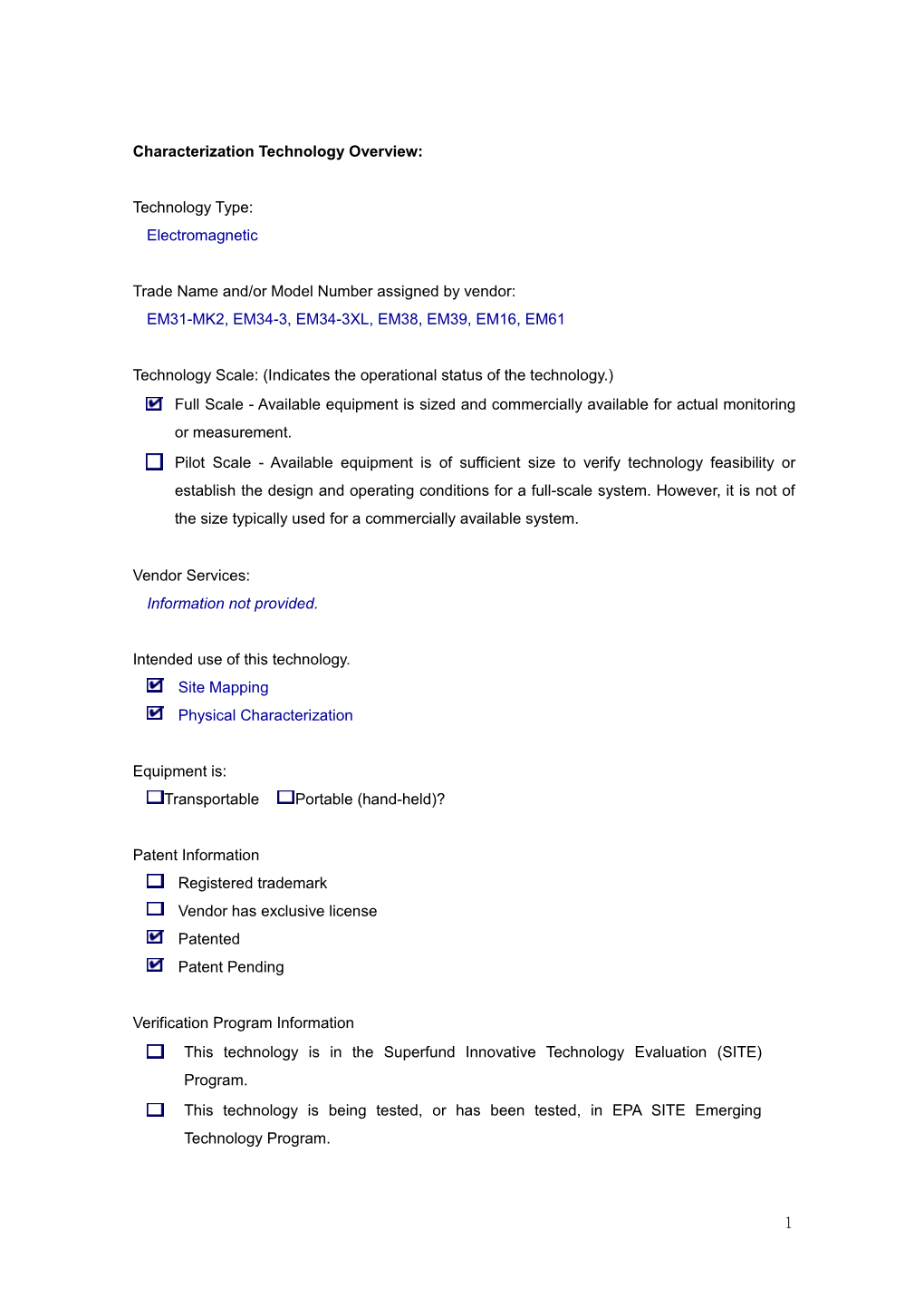 Characterization Technology Overview: Technology Type: Electromagnetic Trade Name And/Or