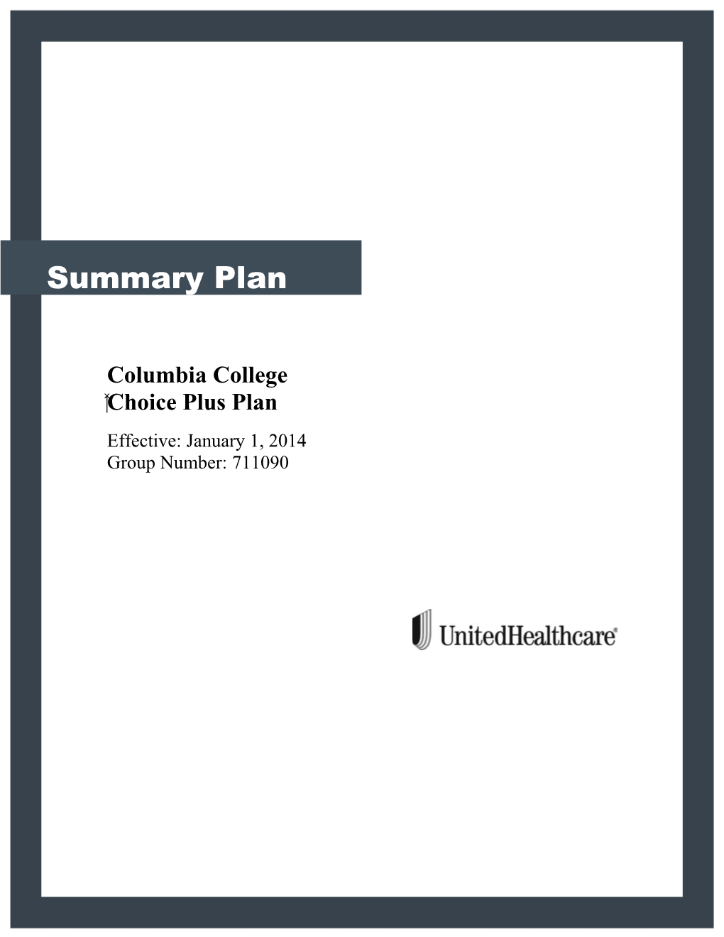 Columbia College Choice Plus Plan