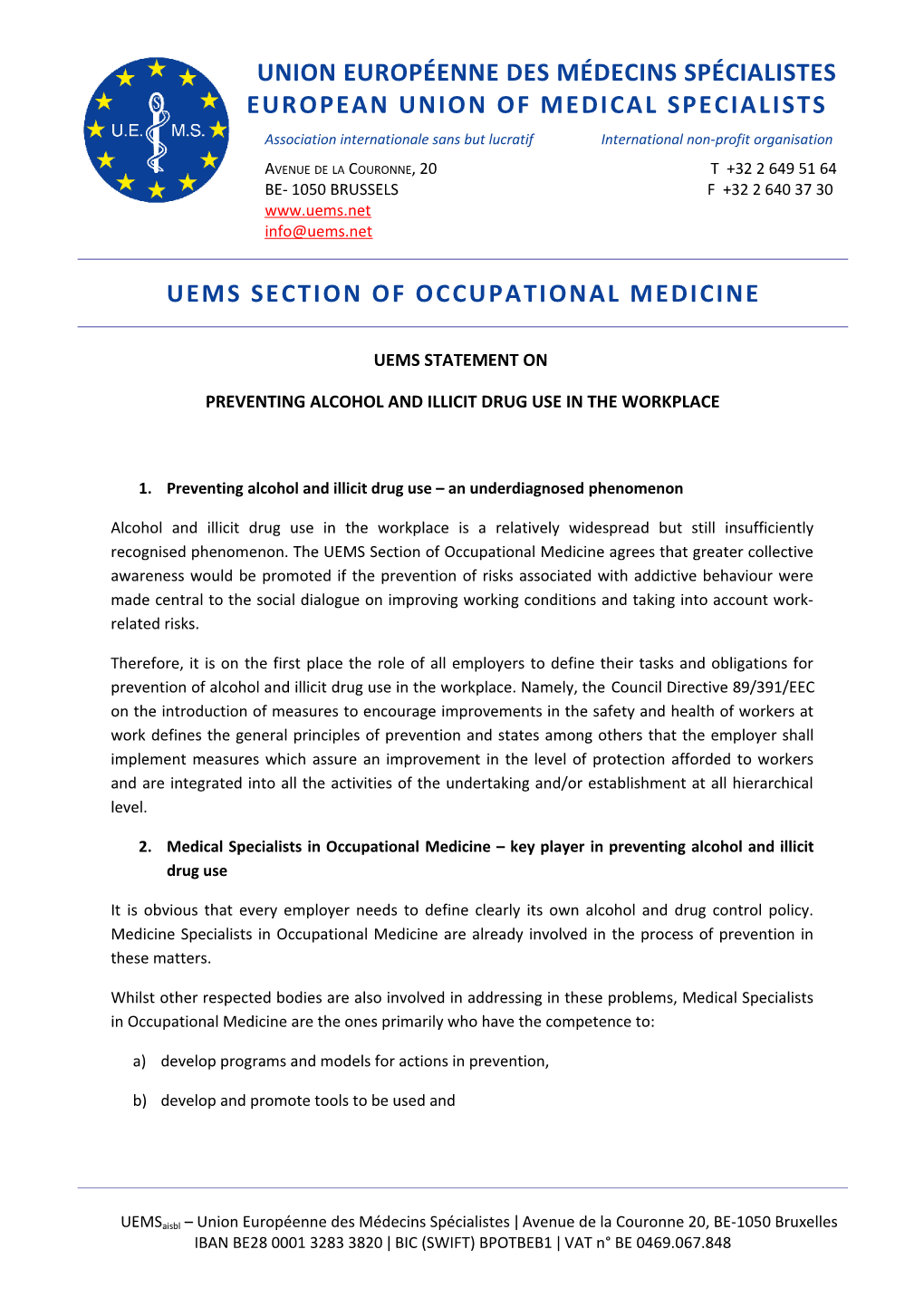 Statement of the Uems Section of Occupational Medicine on Preventing Alcohol and Drug (Ab)Use